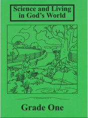 Science & Living in God’s World 1 Text